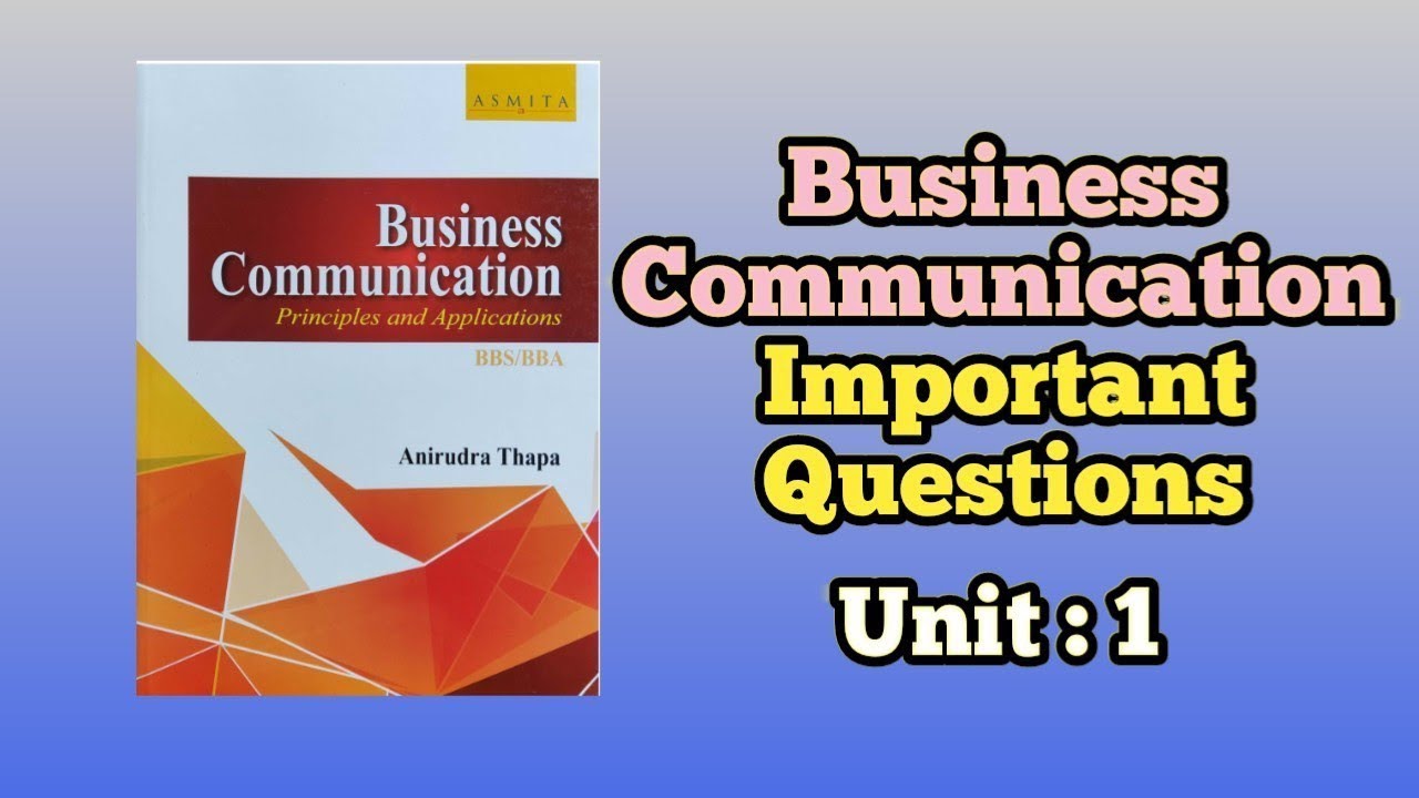 Business Communication bbs 2nd year Important Questions part 1