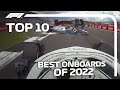 Top 10 Onboards Of The 2022 F1 Season