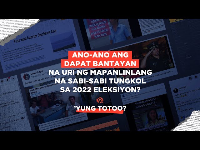 ’Yung Totoo | Ano-ano ang dapat bantayan na mapanlinlang na sabi-sabi tungkol sa eleksiyon?