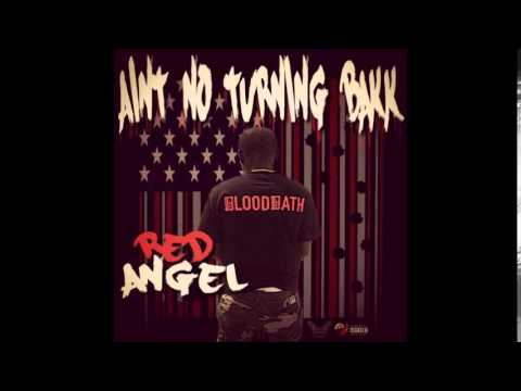 Red Angel - Rolling Thru The Hood f. Mistah F.A.B. ( Prod By Cy Frye) (Ain't No Turning Bakk 2014)