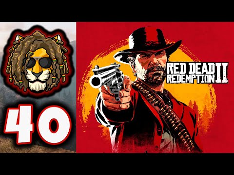 Red Dead Redemption 2 [Pt. 40] Live Streamed ~ 1080p ~ 60fps ~ Commentary
