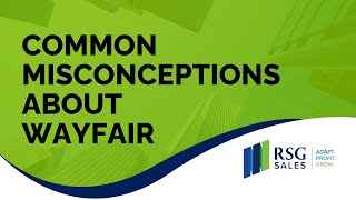 Common Misconceptions About Wayfair