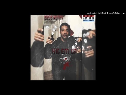 Riece Money x Hit em Up remix (Fto)