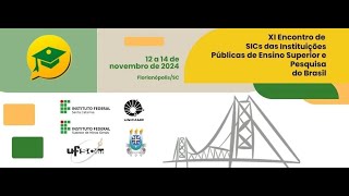 XI Encontro de SICs das Inst. Púb. Ens. Sup. | 14.11.2024 manhã