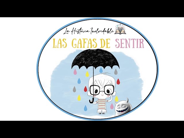 Vídeo relacionado con Las gafas de las emociones (Grandes pasitos) (Emociones, valores y hábitos)