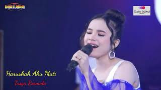 Download lagu Haruskah Aku Mati || Tasya Rosmala || New Pallapa mp3