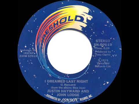 1975 Justin Hayward & John Lodge - I Dreamed Last Night