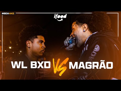 (IT RHYMED GREAT!) WL BXD (RJ) X MAGRÃO | FIRST PHASE | BDA 442 (BOOMBAP EDITION)