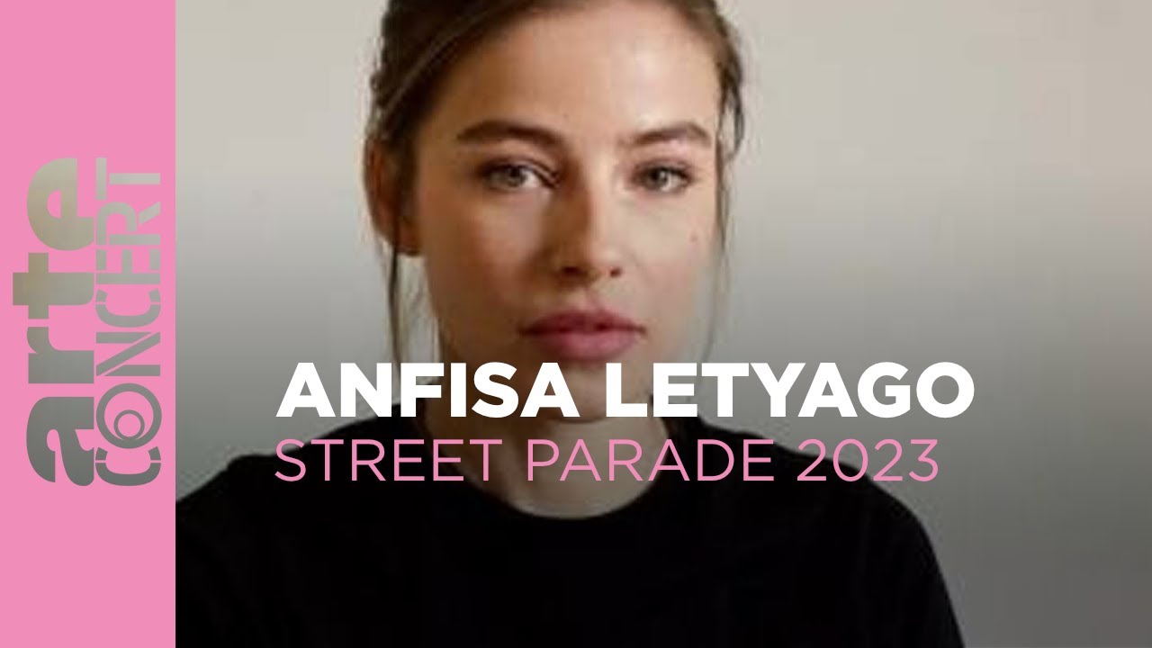 Anfisa Letyago - Live @ Zurich Street Parade 2023