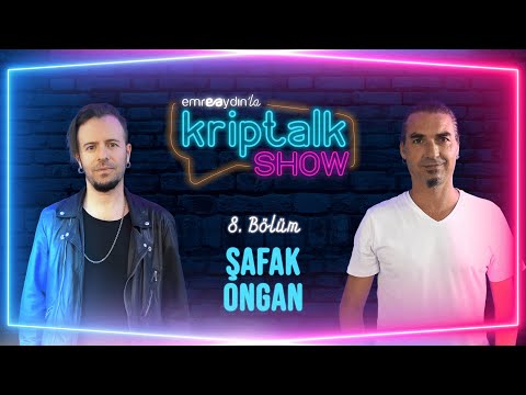 Emre Aydın ile Kriptalk Show #8 - Şafak Ongan