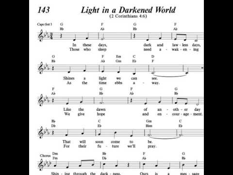 Song #143 Light in A Darkened World