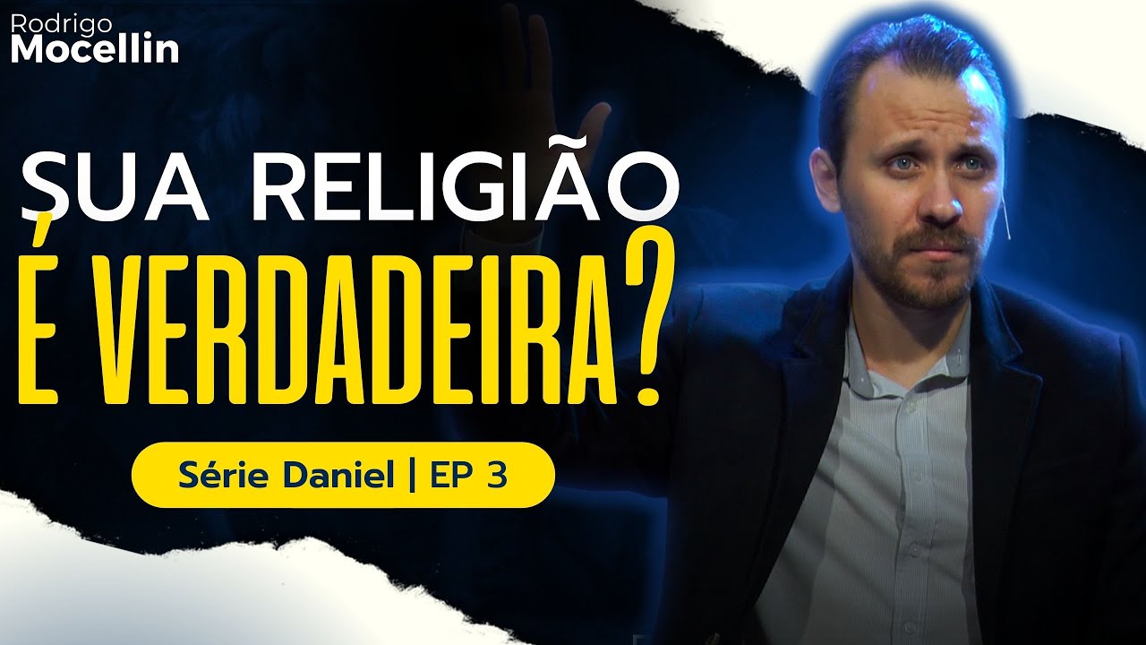 Qual a prova de que sua religião é verdadeira? | Pastor Rodrigo Mocellin