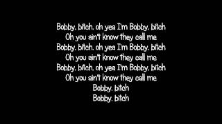 Bobby Shmurda   Bobby Bitch lyrics