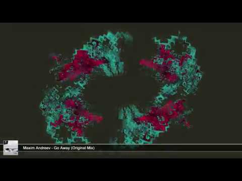 Maxim Andreev – Go Away Original Mix