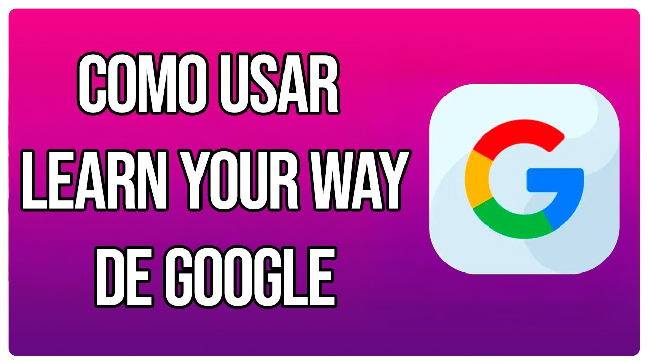 Tutorial de Google Learn Your Way | Cómo Convertir Archivos PDF En Lecciones Animadas (2025)