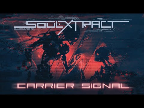 Soul Extract - Carrier Signal