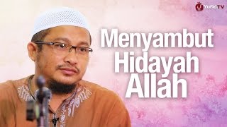 Download lagu Pengajian Islam: Menyambut Hidayah Allah - Ustadz Abdullah Taslim, MA. mp3
