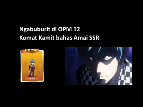 Ngabuburit di OPM 12 | Komat kamit bahas Amai SSR