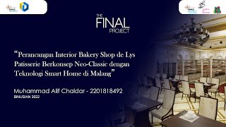 Perancangan Interior Bakery Shop de Lys Patisserie Berkonsep Neo-Classic dengan Teknologi Smart Home di Malang