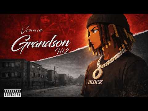 King Von - "Grandson Vol. 2" [AI ALBUM]