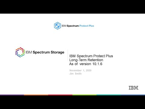 IBM Spectrum Protect Plus - Long-term Retention - Presentation
