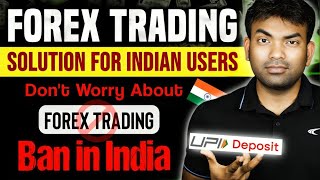 Forex Trading Ban in India || What