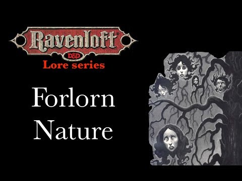 Ravenloft Lore - Forlorn Nature