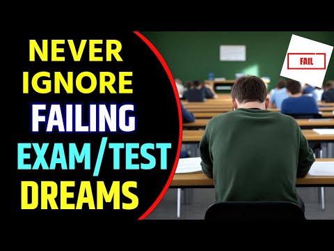 Dream About Failing in Exam or Test Meaning | Failing Exam or Test Dream Interpretation