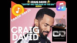 Craig David - (Sittin' on) The Dock Of The Bay