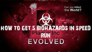 PLAGUE INC. EVOLVED: HOW TO GET 5 BIOHAZARDS IN SPEED RUN (START IN EGYPT)