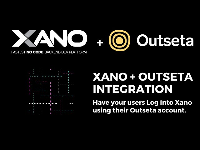 How to use Xano and Outseta together