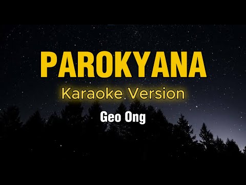 Geo Ong - Parokyana (Karaoke)