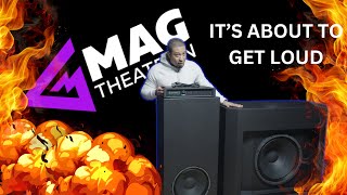 It's About To Get Loud! Mag Theatron 15" & 21" Subwoofers!