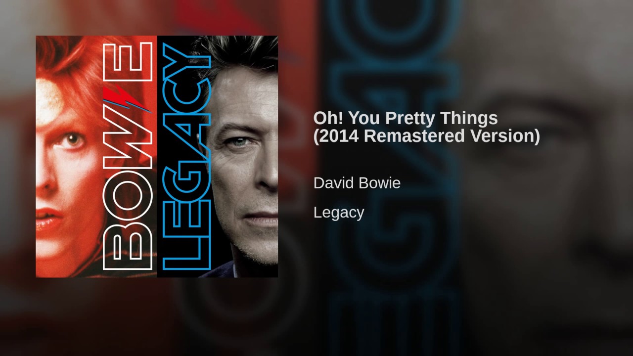 Oh! You Pretty Things (2014 Remastered Version)