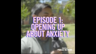Opening Up About Anxiety | H R U? Podcast | Episode 1