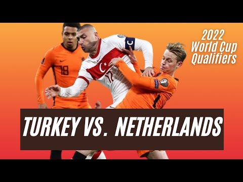 Turkey vs Netherlands World Cup Qualifiers 2022 Highlights