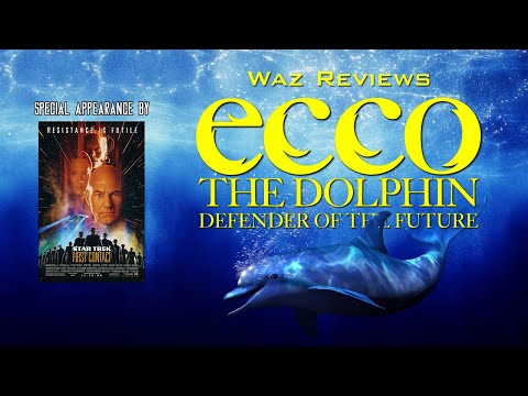 Waz Reviews Ecco the Dolphin: Defender of the Future (PS2) | Featuring Star Trek: First Contact