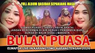 Download lagu QASIDAH OF THE FASTING MONTH - FULL ALBUM OF POPULAR QOSIDAH OF ALL TIME - EL WAFDA LIVE IN KARAN... mp3