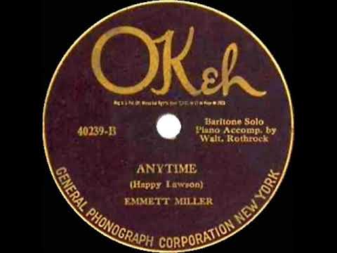 1st RECORDING OF: Anytime - Emmett Miller (1924 version)