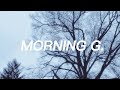 YGF MORNING G Lyric Video