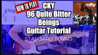 How to play CKY 96 Quite Bitter Beings Guitar Tutorial (with Tab)