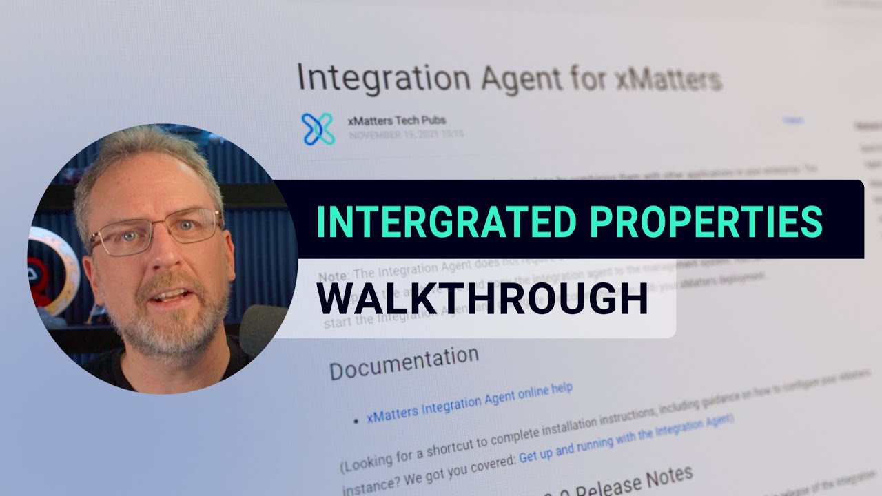 Integrated Properties - xMatters Support