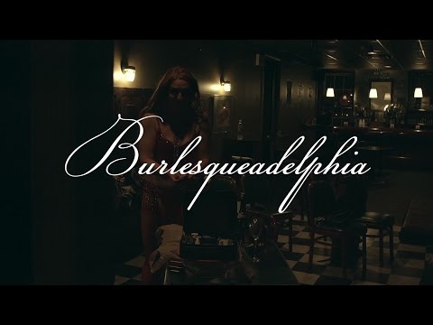Burlesqueadelphia Teaser Trailer