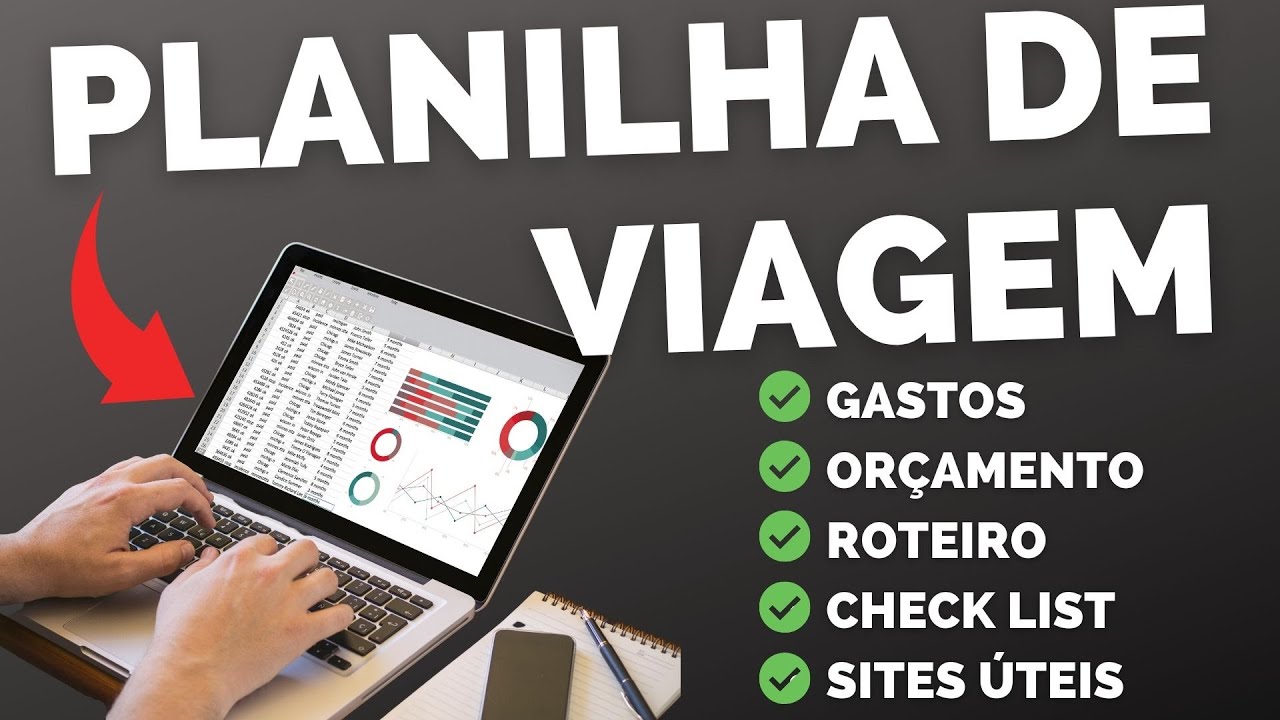 Planilha de Viagem - Planejamento com CUSTOS e ROTEIROS - GRÁTIS