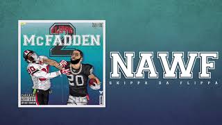 Skippa Da Flippa "NAWF" (Official Audio)