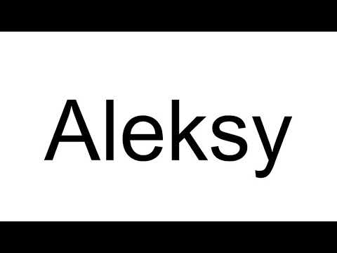 How to Pronounce Aleksy