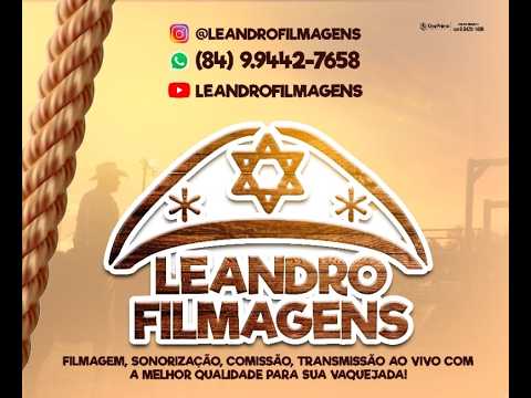 VAQUEJADA AOVIVO PARQUE LUIZ BARBOSA JOÃO CÂMARA/RN