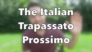 Learn Italian Ep.22 - Trapassato Prossimo