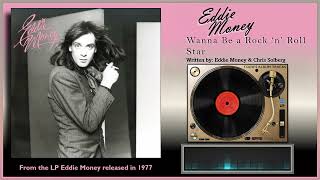Eddie Money - &quot;Wanna Be a Rock &#39;n&#39; Roll Star