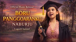 Download lagu Boru Panggoaranku Naburju – LugunChannel ( Lagu Batak) mp3